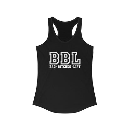 BBL 'Bad Bitches Lift' Women's Racerback Tank Top - Ideal for Workout and Casual Wear