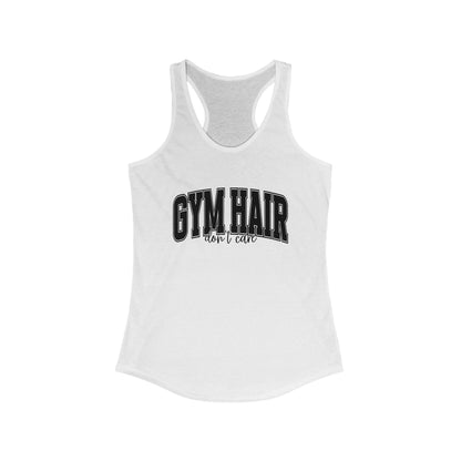 Gym Hair Don't Care Racerback Tank Top for Active Women