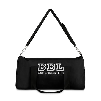 BBL Duffel Bag - Bad Bitches Lift Fitness Gear