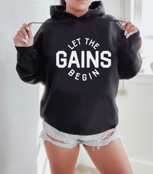 Let The Gains Begin Hoodie